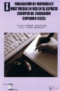 Evaluaci�n de materiales multimedia en red en el Espacio Europeo de Educaci�n Superior (EEES)