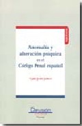 Anomal�a y alteraci�n ps�quica en el c�digo penal espa�ol