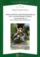 Signo l�xico y signo gramatical en la antig�edad cl�sica