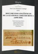 Documentos ling��sticos de Guatemala dieciochesca (1690-1810)