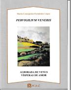 Pervigilium veneris = Alborada de Venus = V�speras de amor