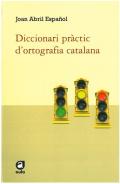 Diccionari pr�ctic d'ortografia catalana