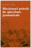 Diccionari pr�ctic de q�estions gramaticals
