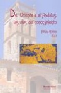 De Oriente a Al-Andalus, las v�as del conocimiento