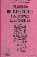 Cuaderno de ejercicios para aumentar la autoestima