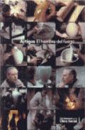 Artigas, el hombre del fuego