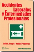 Accidentes laborales y enfermedades profesionales