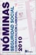 N�minas, seguridad social y contrataci�n laboral 2010