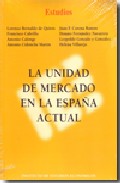La unidad de mercado en la Espa�a actual