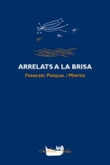 Arrelats a la brisa