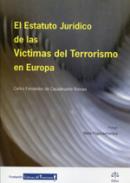 El estatuto jur�dico de las v�ctimas del terrorismo en Europa