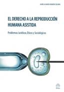 El derecho a la reproducci�n humana asistida