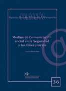 Medios de comunicaci�n social en la seguridad y las emergencias