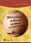 Tutela judicial efectiva del nasciturus en el proceso civil