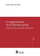 La imprudencia en el derecho penal