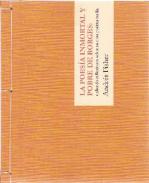 La poes�a inmortal y pobre de Borges