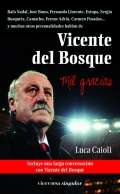 Vicente del Bosque, mil gracias
