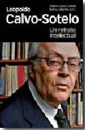 Leopoldo Calvo Sotelo un retrato intelectual