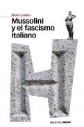 Mussolini y el fascismo italiano