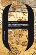El se�or�o de Vizcaya