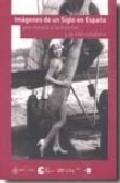Im�genes de un siglo