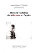 Historia y est�tica del videoarte en Espa�a