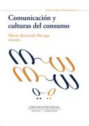 Comunicaci�n y culturas del consumo