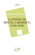 La poes�a de Miguel Labordeta (1948-1950)