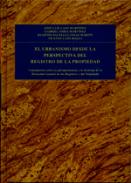 El urbanismo desde la perspectiva del Registro de la Propiedad