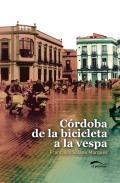 C�rdoba de la bicicleta a la vespa