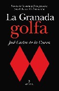 La Granada golfa