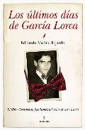Los �ltimos d�as de Garc�a Lorca