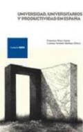 Universidad, universitarios y productividad en Espa�a