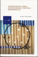 Distribuci�n de la renta, crisis econ�mica y pol�ticas redistributivas