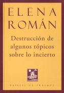 Destrucci�n de algunos t�picos sobre lo incierto