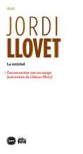 La amistad ; Conversaci�n con un amigo, (entrevista de Ll�tzer Moix)