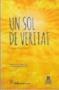 Un sol de veritat