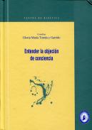 Entender la objeci�n de conciencia