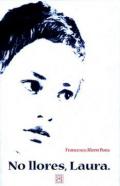 No llores, Laura