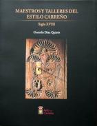 Maestros y talleres del estilo Carre�o