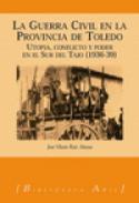 La Guerra Civil en la provincia de Toledo