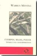 Cuerpos, masas, poder