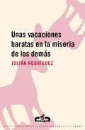 Unas vacaciones baratas en la miseria de los dem�s