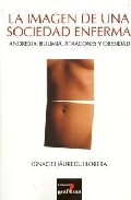 La imagen de una sociedad enferma