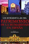 Las 40 maravillas del Patrimonio de la Humanidad en Espa�a
