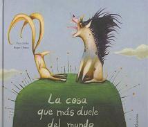 La cosa que m�s duele del mundo