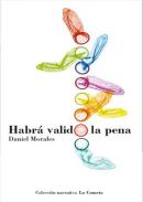 Habr� valido la pena