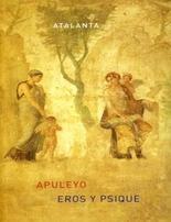 Eros y Psique / Apuleyo y la fortuna