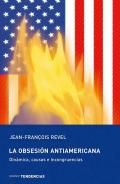 La obsesi�n antiamericana