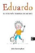 Eduardo, el ni�o m�s terrible del mundo